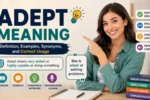 Adept Meaning
