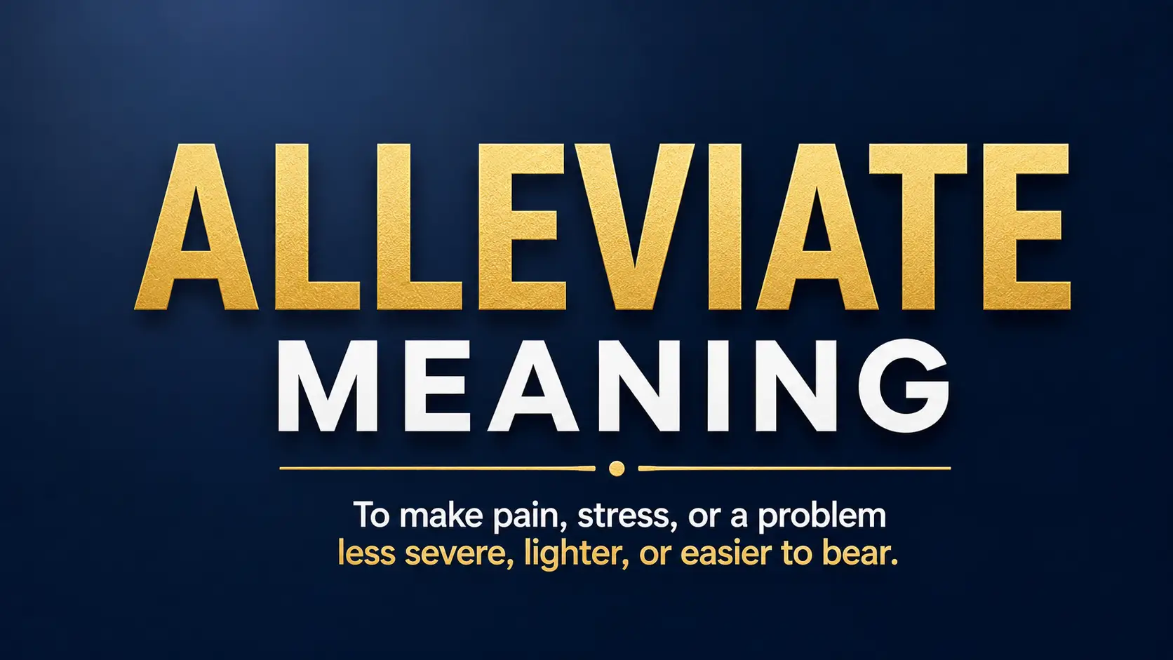 Alleviate Meaning