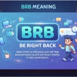 BRB Meaning