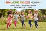 Ring Around The Rosie Meaning
