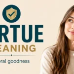 Virtue Meaning