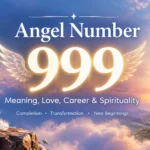 999 Angel Number Meaning