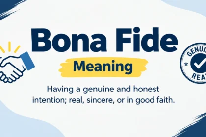 Bona Fide Meaning