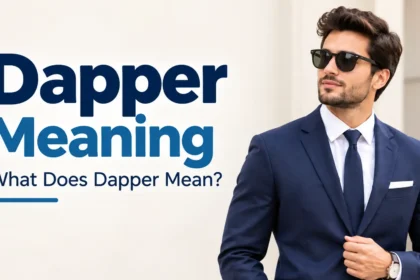Dapper Meaning