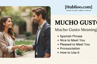 Mucho Gusto Meaning