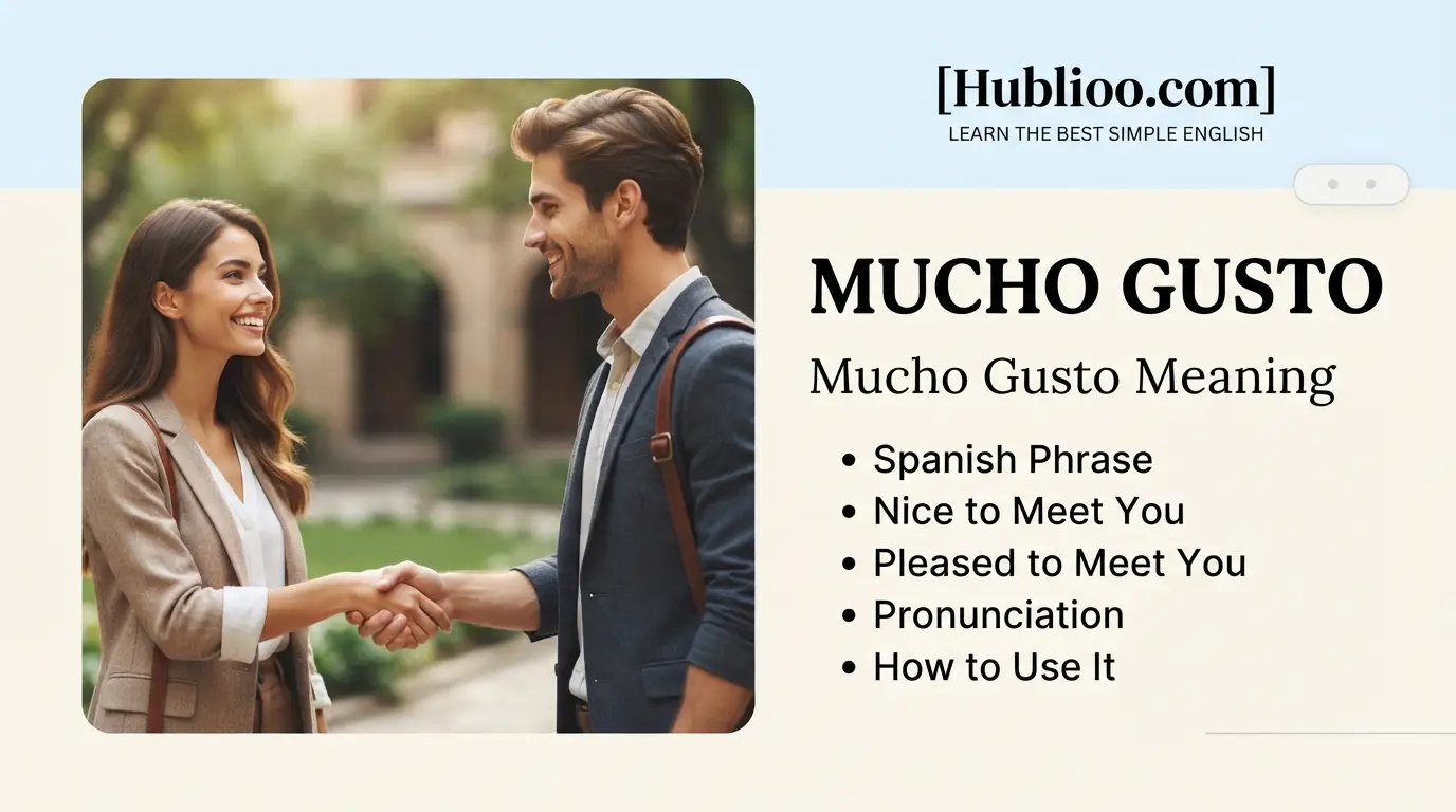 Mucho Gusto Meaning