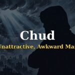 Chud Meaning