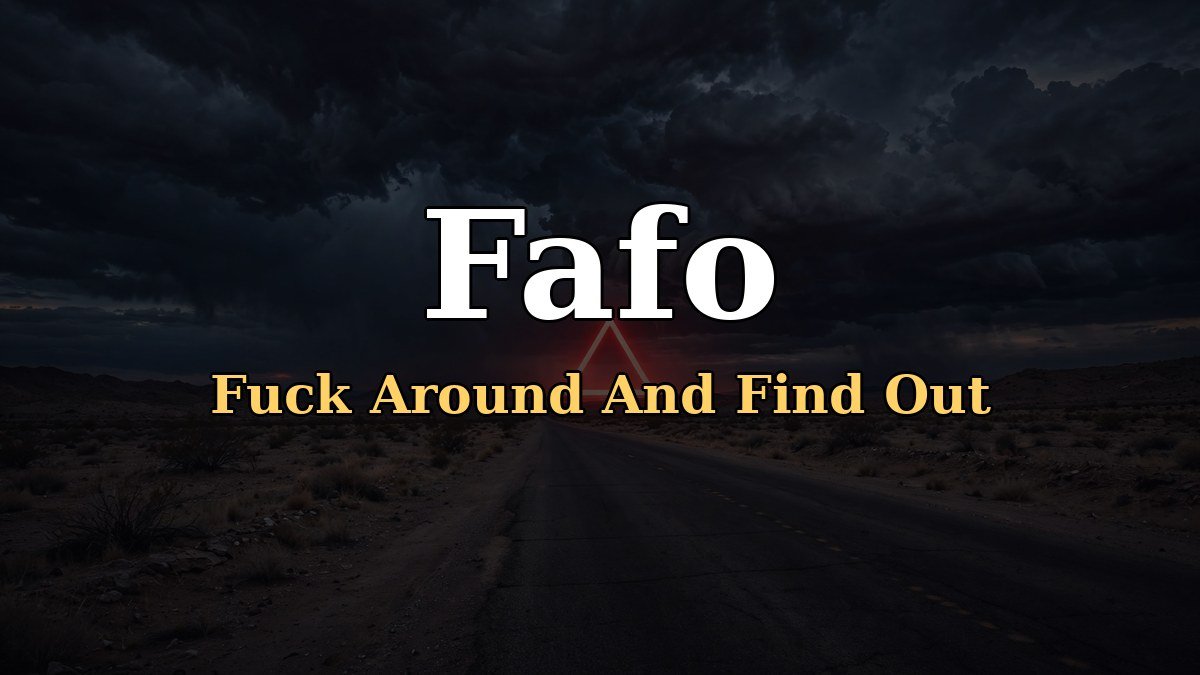 Fafo Meaning