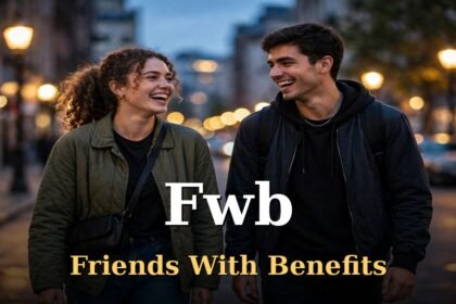 Fwb Meaning