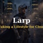 Larp Meaning