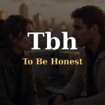 Tbh Meaning