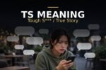 TS Meaning