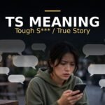 TS Meaning
