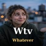 Wtv Meaning