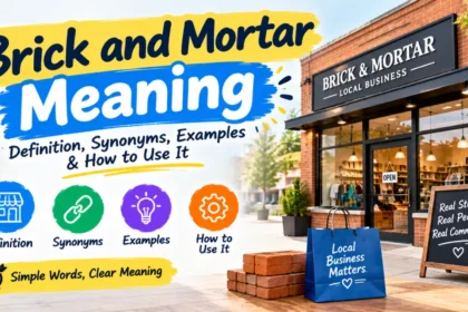 Brick And Mortar Meaning
